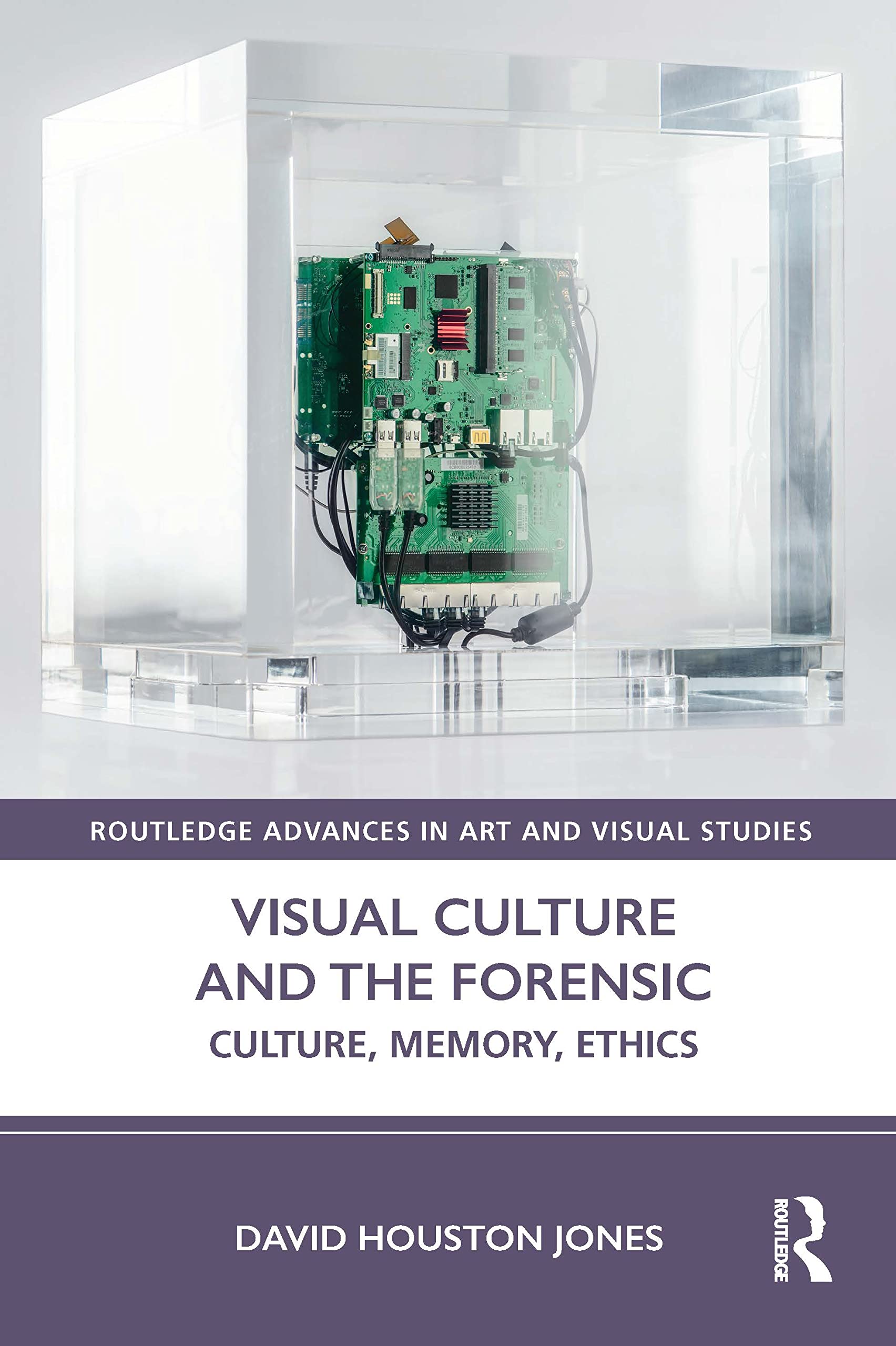 Cover of Jones' book featuring an image of a computer memory board of some kind inside a clear glass or plastic box, beneath which the title is printed.